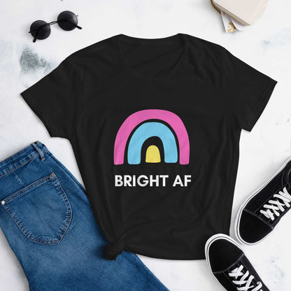 BM TEE A Bright AF Women's graphic t-shirt