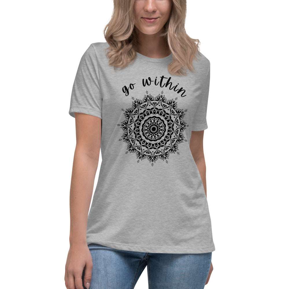 Go Within Women's Relaxed T-Shirt