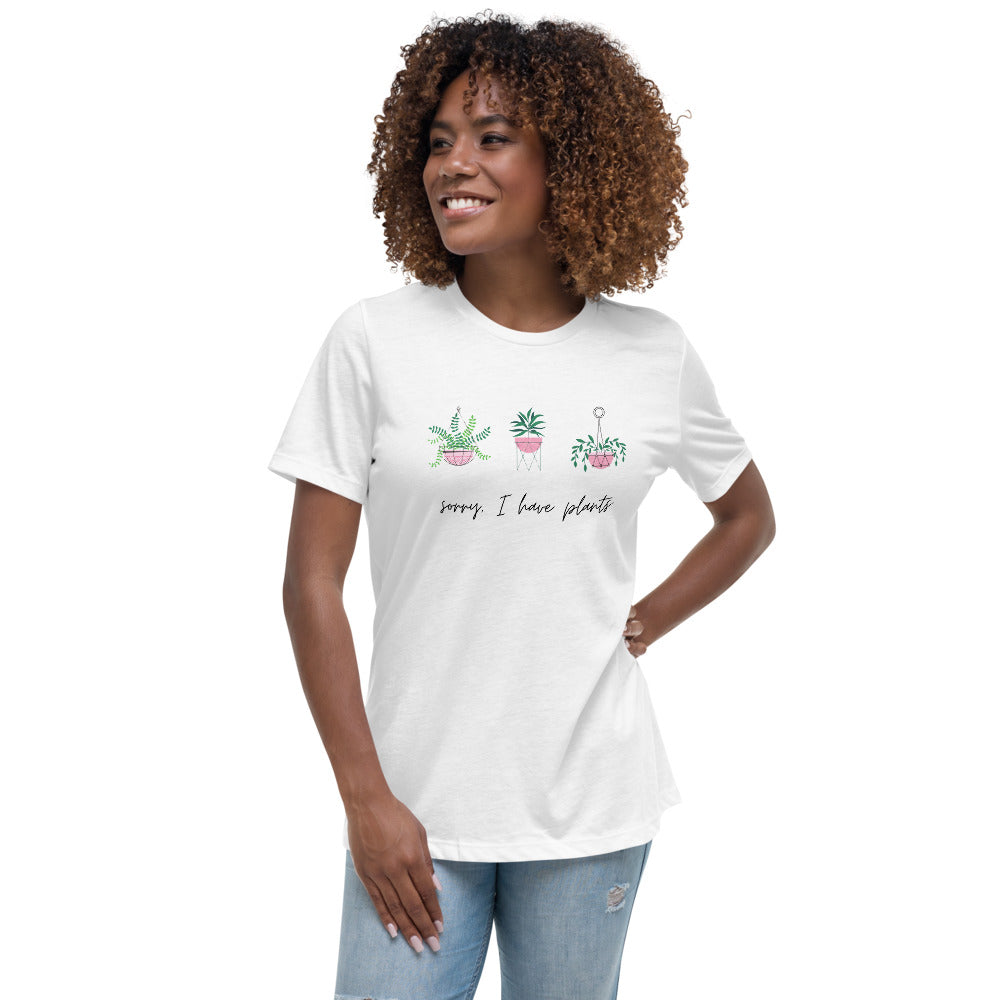 A Sorry I Have Plants Women's Relaxed Premium T-Shirt