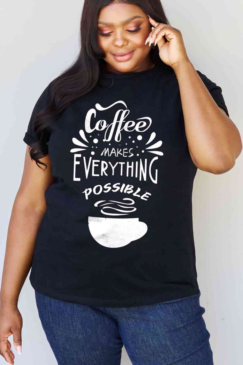 BM TEE COFFEE MAKES EVERYTHING POSSIBLE Graphic Cotton Tee