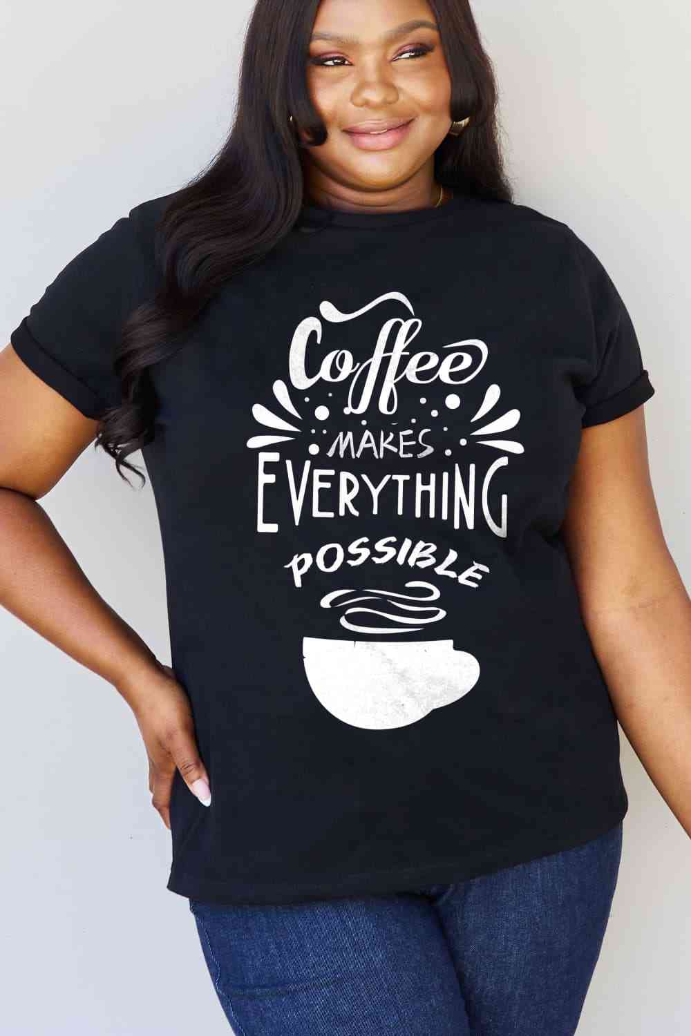 BM TEE COFFEE MAKES EVERYTHING POSSIBLE Graphic Cotton Tee